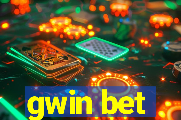 gwin bet